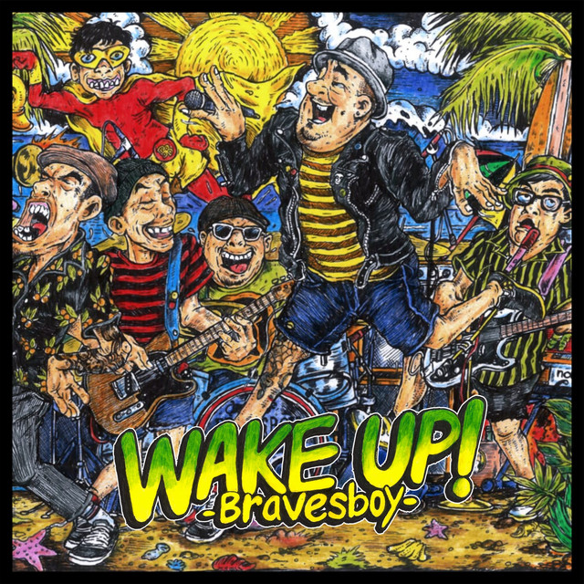 Bravesboy - Wake Up