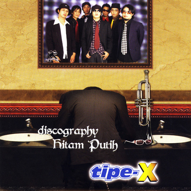 Tipe-X - Dischography Hitam Putih