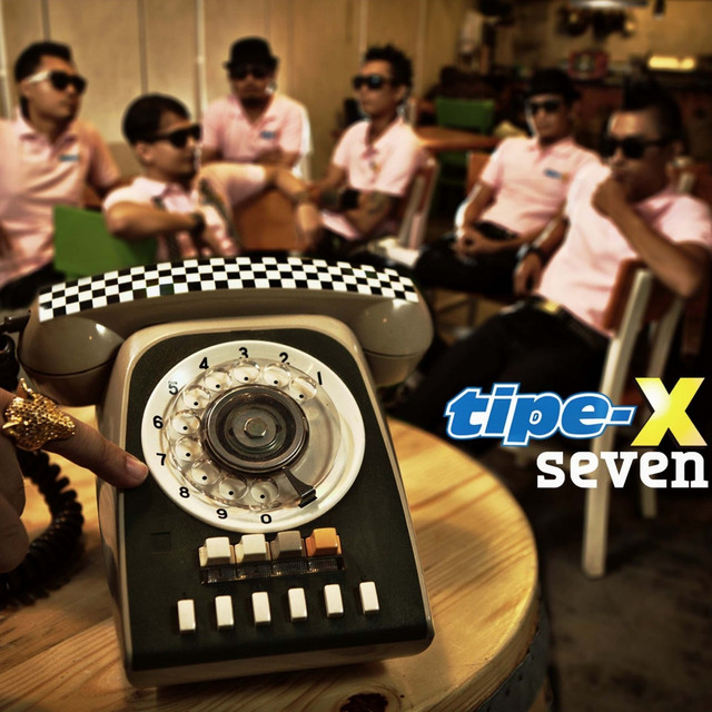 Tipe-X - Seven